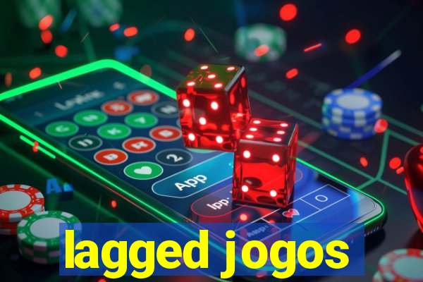 lagged jogos